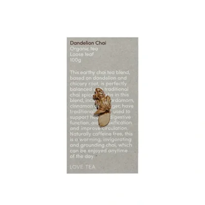 Love Tea Organic Dandelion Chai Tea Loose Leaf 100g - Fresh Bloom Skin - Premium Skincare Solutions for Nourished, Hydrated, and Radiant Skin Every Day