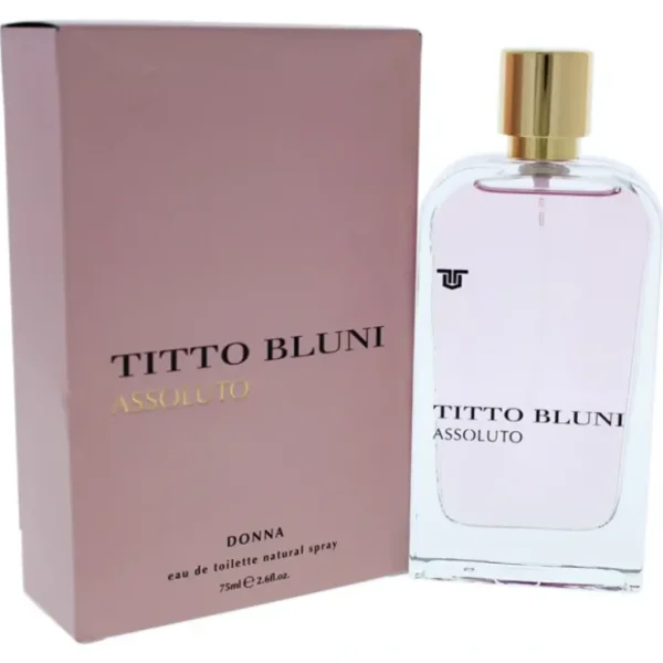 Titto Bluni Assoluto Donna by Titto Bluni for Women - 2.6 oz EDT Spray - Fresh Bloom Skin - Premium Skincare Solutions for Nourished, Hydrated, and Radiant Skin Every Day