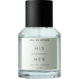 who is elijah His | Her 50ml - Fresh Bloom Skin - Premium Skincare Solutions for Nourished, Hydrated, and Radiant Skin Every Day